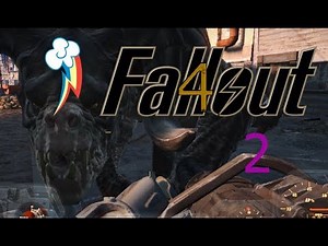 Fallout 4 PONIFIED part 2 - This Pony a little too big!