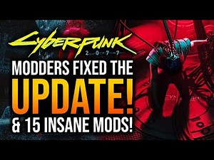 Cyberpunk 2077 - Modders Fixed Update 2.1!