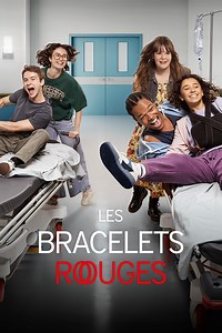 Les bracelets rouges - Série (2018 - 2024)