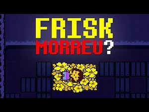 Did Frisk die? What is the biology of monsters? Do all souls shatter?