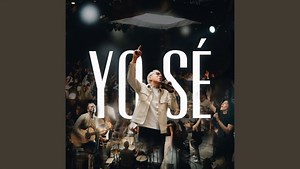 MP3 DOWNLOAD: Marco Barrientos - Yo Sé [  Lyrics] | CeeNaija
