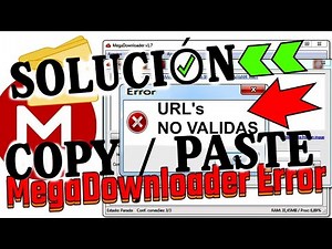 🚫 "No se han introducido URLs válidas" en MEGADOWNLOADER 🔧 SOLUCIÓN + Convertidor de Links ✅