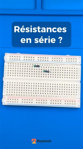 REPLATEK | Les résistances en série s’additionnent. Simple et essentiel. #resistor #arduino #electronics #tutorial #replatek | Instagram