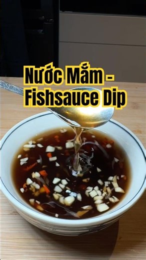 Ein Essential in der vietnamesischen Küche - Nước Mắm - Fishsauce Dip 🐟✨