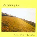 WeiSheng Lin: Gone with the Wind album review @ All About Jazz