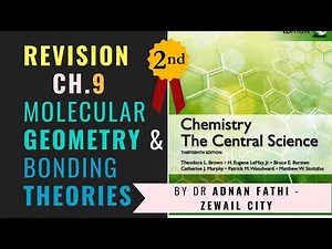 Molecular Geometry and Bonding Theories Ch.9 Revision #2 CHEM101-ZC by Adnan