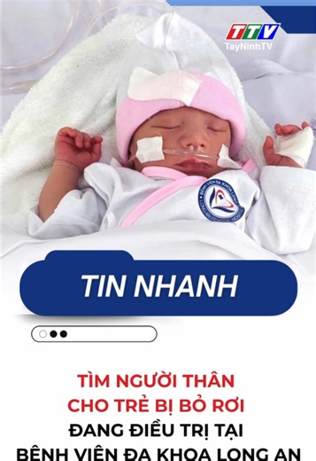 Tìm kiếm thân nhân em bé bị bỏ rơi tại Long An