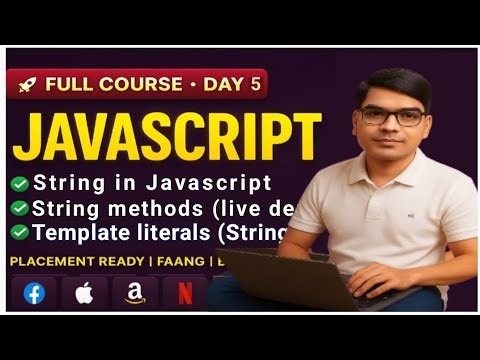 "JavaScript Strings & Methods आसान भाषा में 🔥 | Template Literals तक Full Guide"