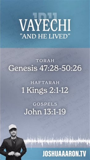 Joshua Aaron reads this week’s Torah portion, Vayechi - And He Lived. Visit www.JoshuaAaron.tv to stay connected to Joshua through his weekly email and follow his schedule to see when he’ll be in your area next. Visit @firstfruitsofzion ⁩ www.ffoz.org for amazing Torah tools WEEKLY TORAH PORTION Vayechi - And He Lived - וַיְחִי TORAH: Genesis 47:28 - 50:26 PROPHETS: 1 Kings 2:1-12 GOSPEL: John 13:1-19 | Joshua Aaron