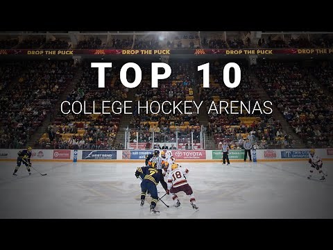 Top 10 College Hockey Arenas