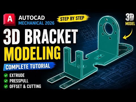 AutoCAD Mechanical 2026 | 3D Bracket Modeling Tutorial | Step by Step | AutoCAD 3D Practice