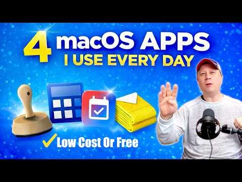4 More macOS Apps To Use Every Day - Low Cost or Free Mac Apps