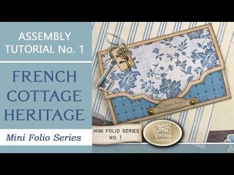 FREEBIE | It’s HERE! – French Cottage Mini Folio No. 1 | Step-by-Step Tutorial