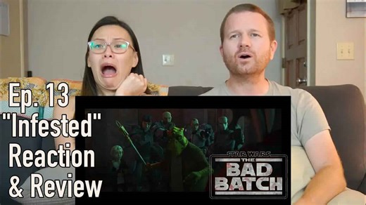 Star Wars: The Bad Batch ep. 13 'Infested' // reaction & review