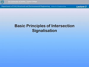 Basic Principles of Intersection Signalisation - SlideServe