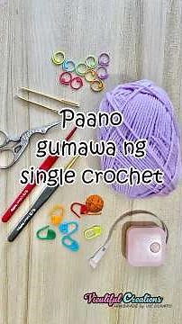 Paano gumawa ng single crochet - Tagalog tutorial 🧶🇵🇭