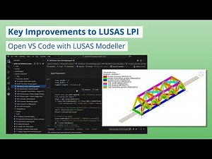 Key improvements to LUSAS LPI (LUSAS Programmable Interface)