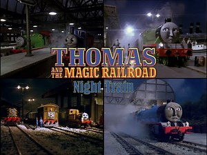 Thomas and the Magic Railroad - Night Train
