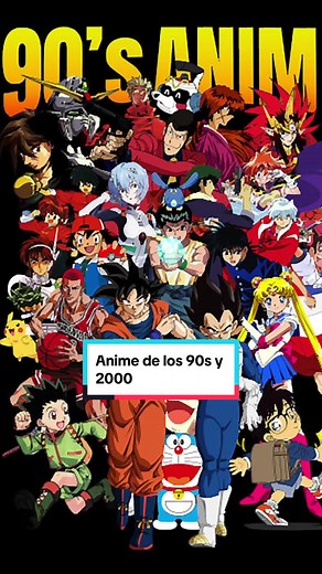 Anime de los 90 y 2000: Una obra maestra llena de nostalgia y emoción