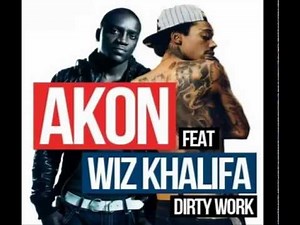 Akon Ft. Wiz Khalifa - Dirty Work