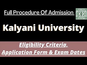 Kalyani University Admission 2023: Application (Soon), Dates, Eligibility, Merit List
