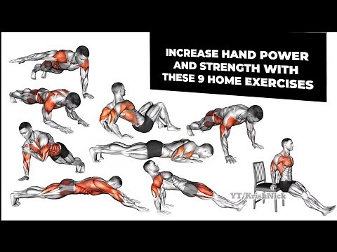 Increase Hand Power and Strength with These 9 Home Exercises