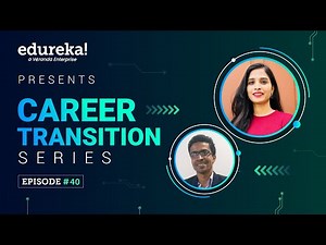 Career Transition - Episode 40 | Artificial Intelligence Course | Edureka reviews