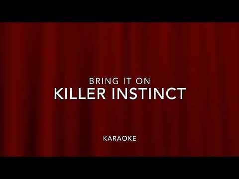 Bring It On Killer Instinct Karaoke:Instrumental