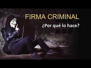 MODUS OPERANDI Y FIRMA CRIMINAL
