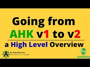 Migrating from AutoHotkey v1 to v2: High level overview