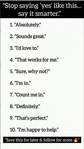 “10 Smart Ways to Say YES 🔥”