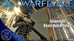 Warframe Snipetron Basic Quick Setup (U17.5.4)