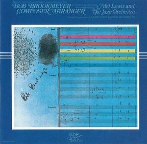 Mel Lewis And The Jazz Orchestra Featuring Clark Terry And Bob Brookmeyer - Live At The Village Vanguard, February 1980