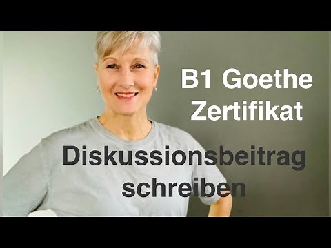 B1 Goethe | Schreiben 2) Diskussionsbeitrag | Schule ab 4 | Deutsch lernen