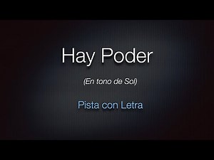 Hay Poder - Pista con letra (G)