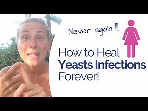 Candida Overgrowth: The Ultimate Guide to Healing Yeast Infections for Women