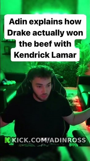 Adin Ross Explains How Drake Won The BEEF Against Kendrick Lamar😳 #adin #funny #ishowspeed #clips
