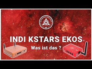 INDI EKOS K-STARS Stellarmate und Astroberry - Was ist das? Und was hat ZWO ASI AIR damit zu tun?