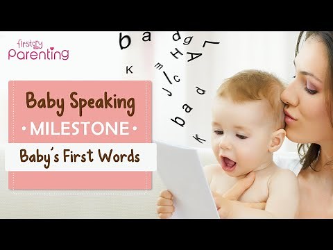 Baby Speaking Milestone - Baby's First Words