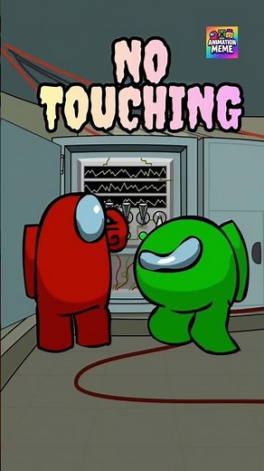 Among Us Red Animation Meme – Green Says NO TOUCHING! 😱⚡