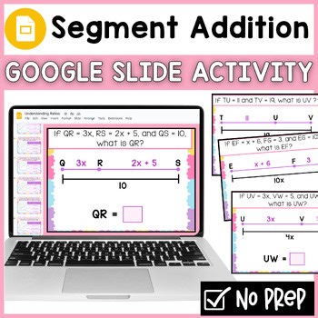 Additive Property of Length | Segment Addition Practice | Google Slides™