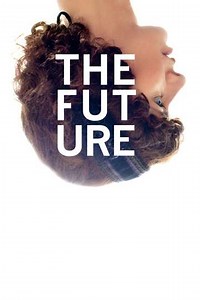 The Future (2011) - Where to Watch