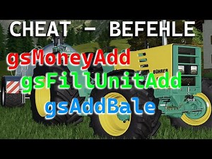 LS22 - CheatBefehle Erklärt | Geldcheat, Kipper , Ballen