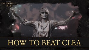 How to Beat Clea | Clair Obscur: Expedition 33｜Game8