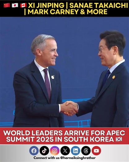 🌏 World Leaders Arrive for APEC Summit 2025 in South Korea 🇰🇷 | Global Power Meet 🌐 The world’s most influential leaders have arrived in Gyeongju, South Korea, for the 2025 APEC Summit. #APEC2025 #SouthKoreaSummit #WorldLeaders #XiJinping #SanaeTakaichi #MarkCarney #GlobalNews #AFP | Harnaik Singh Rathor