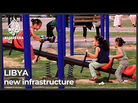Libya builds new infrastructure after decade-long conflict