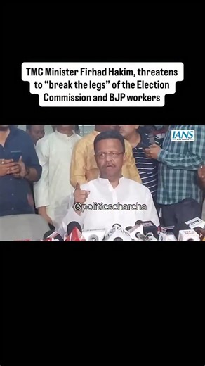 TMC Minister Firhad Hakim, a close aide of CM Mamata Banerjee, openly threatens to “break the legs” of the Election Commission and BJP workers. This is not politics, it’s hooliganism wearing a party badge. From top to bottom, TMC has made violence its identity. Lawlessness has no place in democracy. | PoliticsPe Charcha
