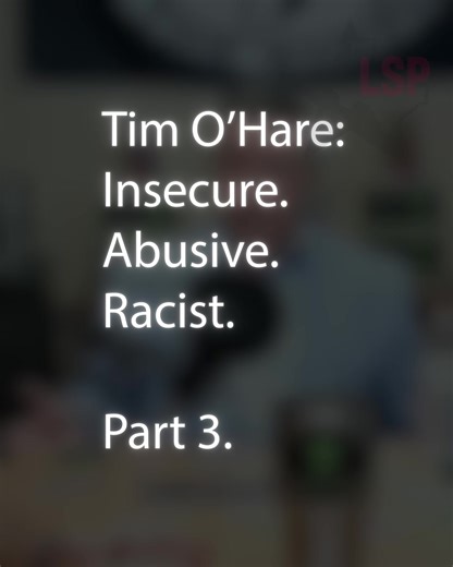 Tim O'Hare: Insecure, abusive and raci$t PART THREE #lonestarproject #texas #tarrantcountytexas #timohare #fyp