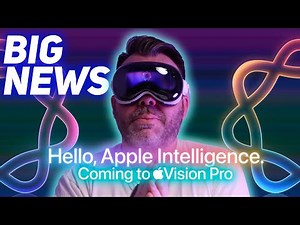 FINALLY APPLE INTELLIGENCE is Coming to Apple Vision Pro