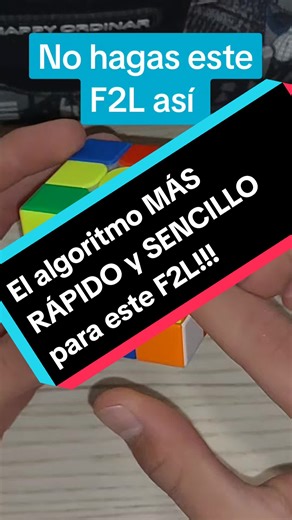 F2L Avanzado: Algoritmo Rápido y Sencillo